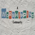 A Worshipping Community