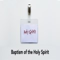 Baptism of the Holy Spirit 
