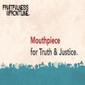 Mouthpiece for Truth and Justice